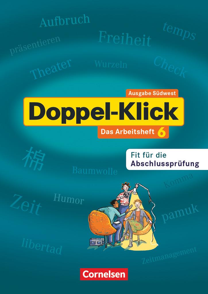 Doppel-Klick 6. Südwest. Arbeitsheft mit Loesungen (Werkrealschule) - Neumann, Nicole