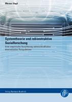 Systemtheorie und rekonstruktive Sozialforschung - Vogd, Werner