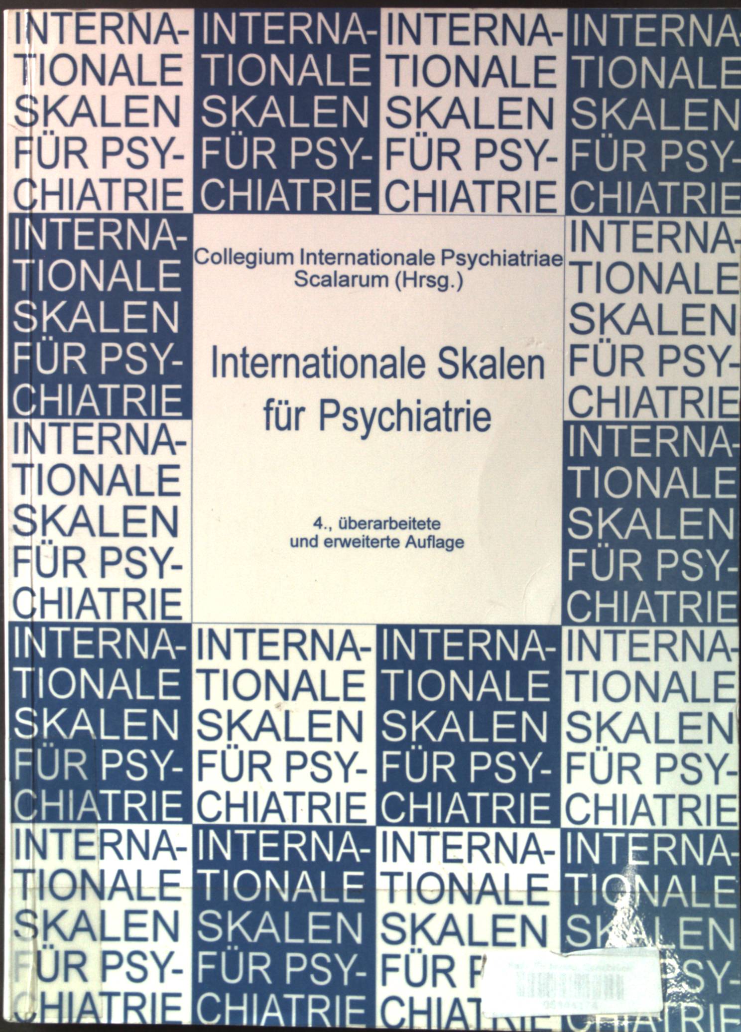 Internationale Skalen für Psychiatrie. hrsg. vom Collegium Internationale Psychiatriae Scalarum. - J. W. S. Angus