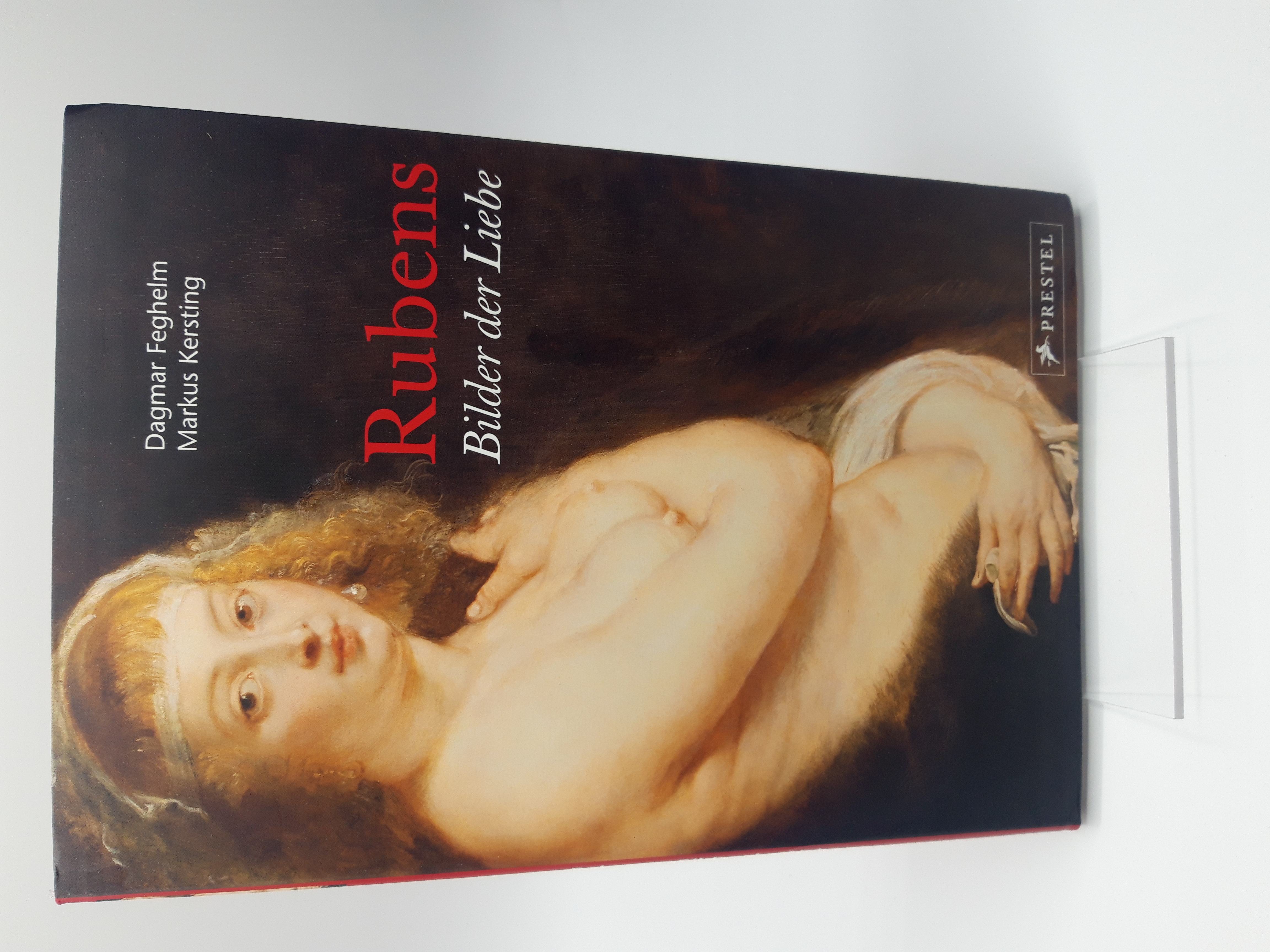Rubens - Bilder der Liebe - Dagmar Feghelm & Markus Kersting