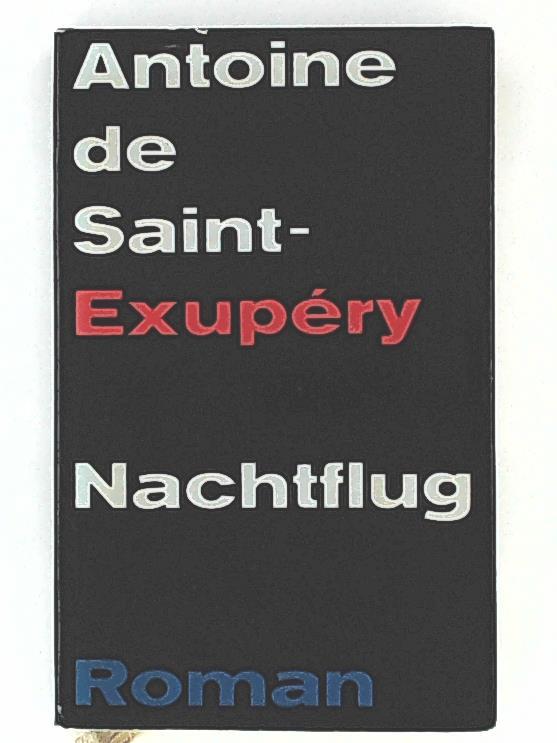 Nachtflug - SAINT-EXUPERY, ANTOINE DE.