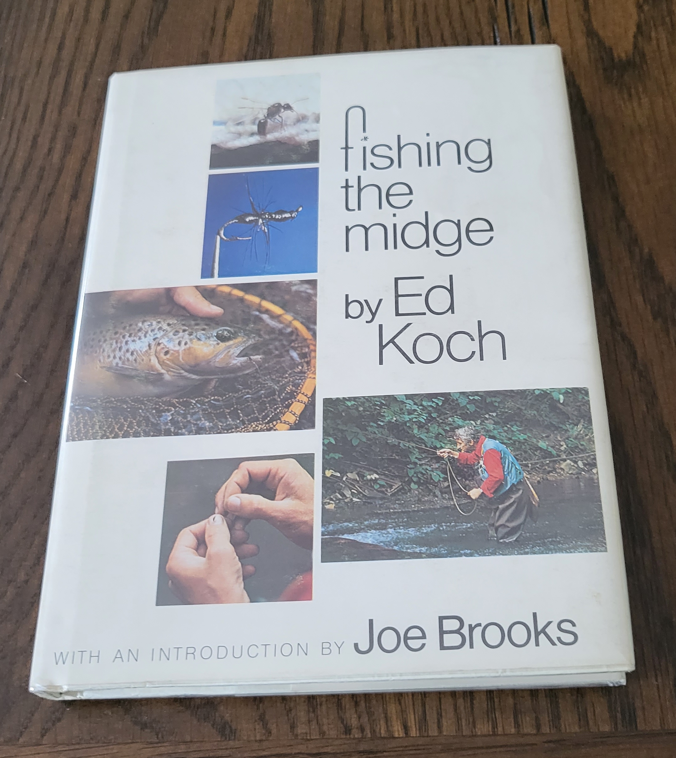 Fishing The Midge by Ed Koch: Very Good+ Hardcover (1972) 1st Edition,  Inscribed by Author(s)