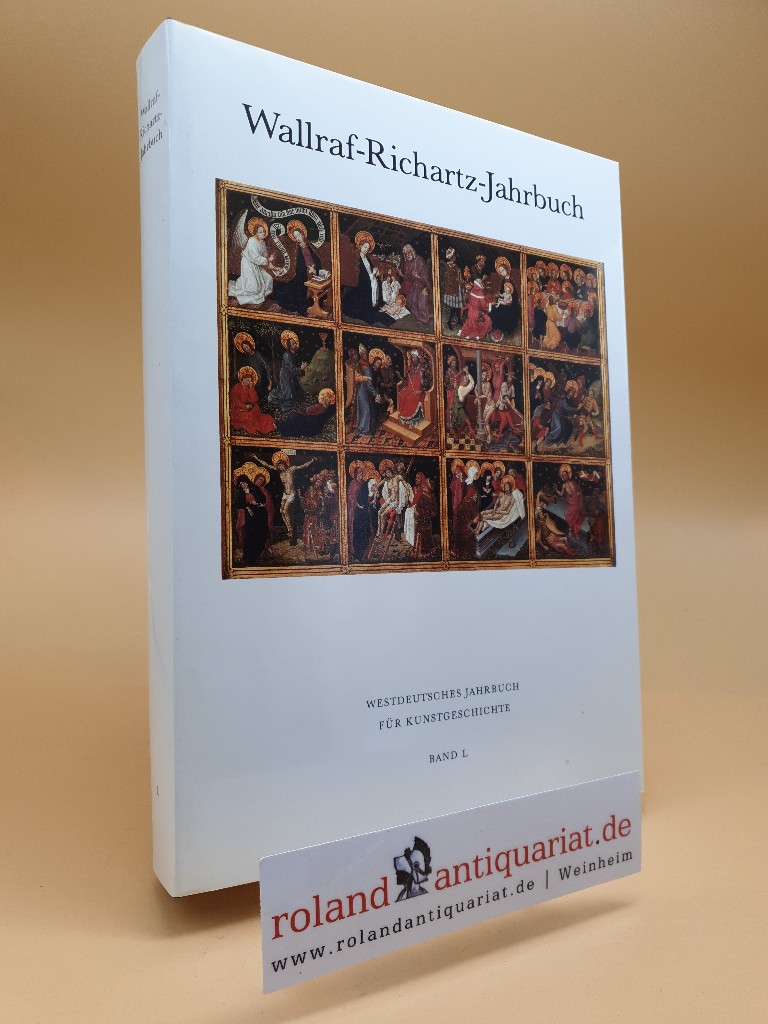 Wallraf-Richartz-Jahrbuch. Westdeutsches Jahrbuch für Kunstgeschichte.Band L (1989) - Hrsg.: 'Freunde des Wallraf-Richartz-Museums'