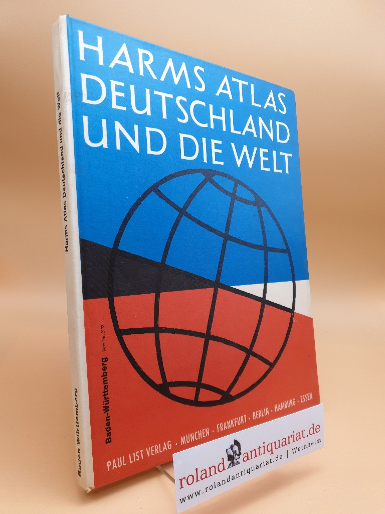 Deutschland und die Welt. unter Mitw. schulgeograph. Fachkreise bearb. Verantwortl.: E. List u. W. Eggers - List, Elisabeth (Herausgeber)