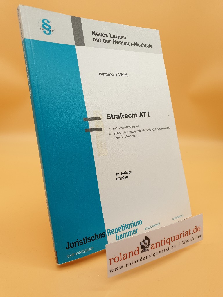 Strafrecht AT I (Skripten - Strafrecht) - Hemmer Karl, E und Achim Wüst