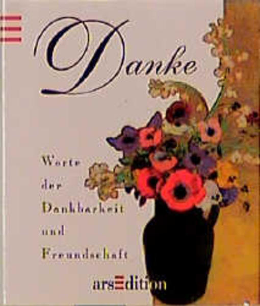 Danke: Worte der Dankbarkeit und Freundschaft (Die kleine Bibliothek) - Stagnitto, Judith A.; Hesse, Elke