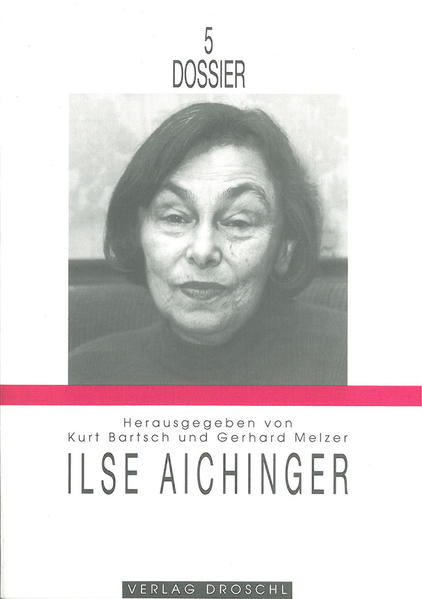 DOSSIER 5, Ilse Aichinger