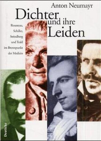 Duchter und ihre Leiden: Jean-Jacques Rousseau, Friedrich Schiller, August Strindberg, Georg Trakl - Neumayr, Anton