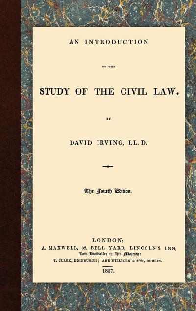 An Introduction to the Study of the Civil Law - David Irving