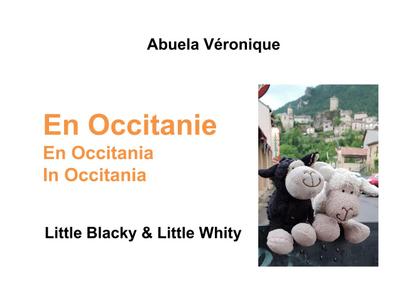 En Occitanie : Little Blacky & Little Whity - Abuela Véronique