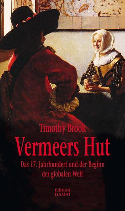 Vermeers Hut - Timothy Brook
