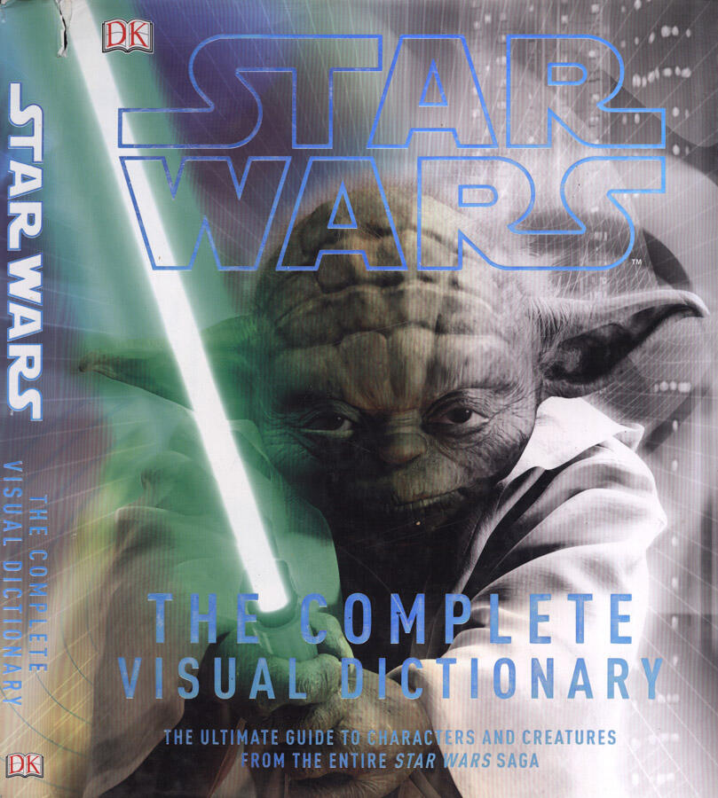 Star Wars The complete visual dictionary - David West Reynolds - James Luceno