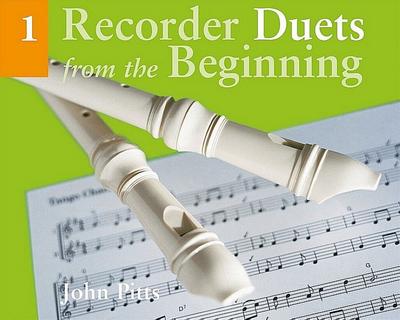 Recorder Duets From The Beginning : Book 1 - John Pitts