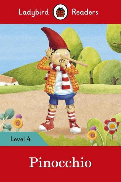 Ladybird Readers Level 4 - Pinocchio (ELT Graded Reader) - Ladybird