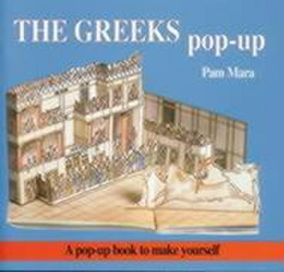 The Greeks Pop-up : Pop-up Book to Make Yourself - Pam Mara