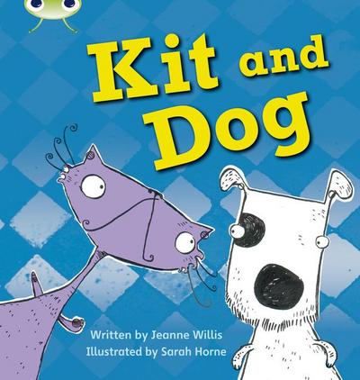 Bug Club Phonics Fiction Reception Phase 2 Set 03 Kit and Dog - Jeanne Willis