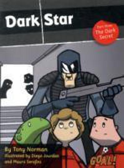 Dark Star Part 3; The Dark Secret : Level 4 - Norman Tony