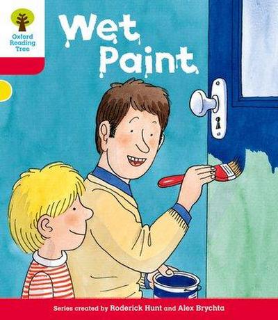 Oxford Reading Tree: Level 4: More Stories B: Wet Paint - Roderick Hunt