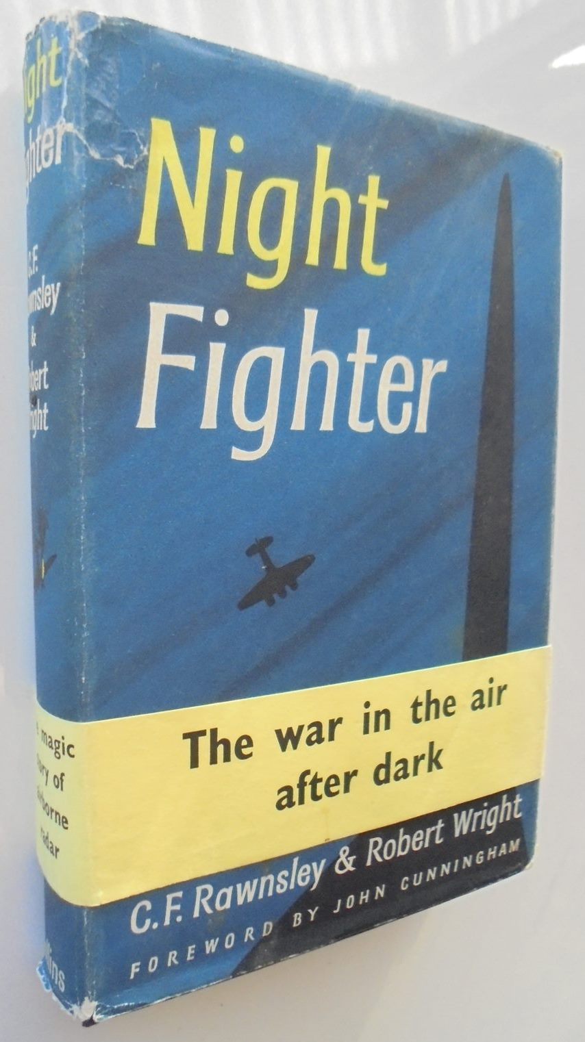 Night Fighter (WWII Airborne Radar) by C. F. Rawnsley and Robert Wright ...