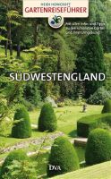 Gartenreiseführer Südwestengland Mit allen Infos und Tipps zu den schönsten Gärten und ihrer Umgebung - Howcroft, Heidi