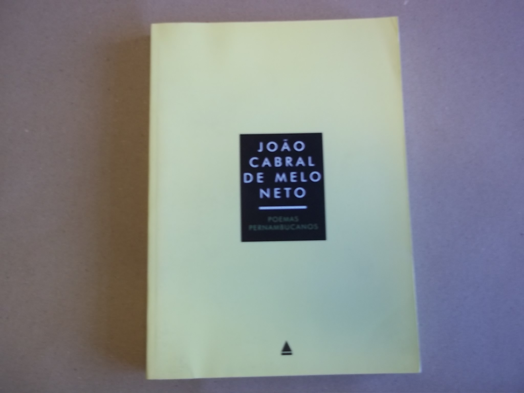 Poemas pernambucanos (Portuguese Edition) - Cabral De Melo Neto, Joa