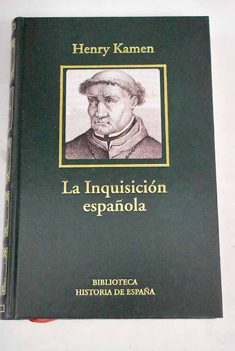 La Inquisición española - Kamen, Henry