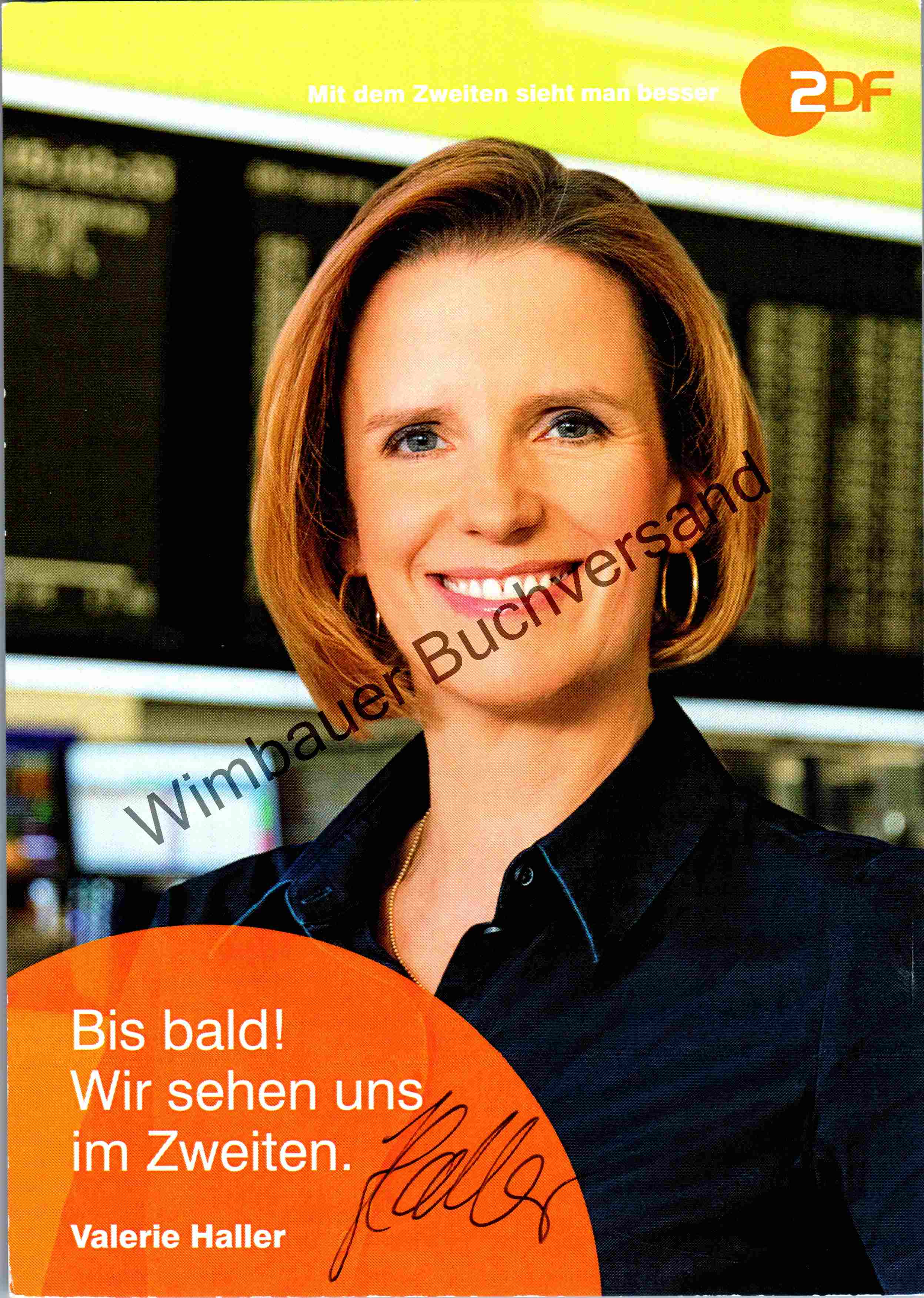 Original Autogramm Valerie Haller ZDF /// Autogramm Autograph signiert ...