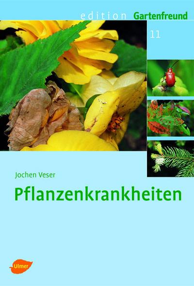 Pflanzenkrankheiten - Jochen Veser