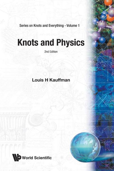 Knots and Physics : Second Edition - Louis H Kauffman