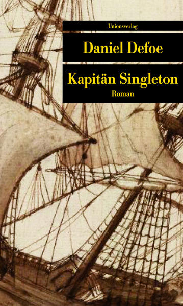 Kapitän Singleton Roman - Defoe, Daniel und Lore Krüger