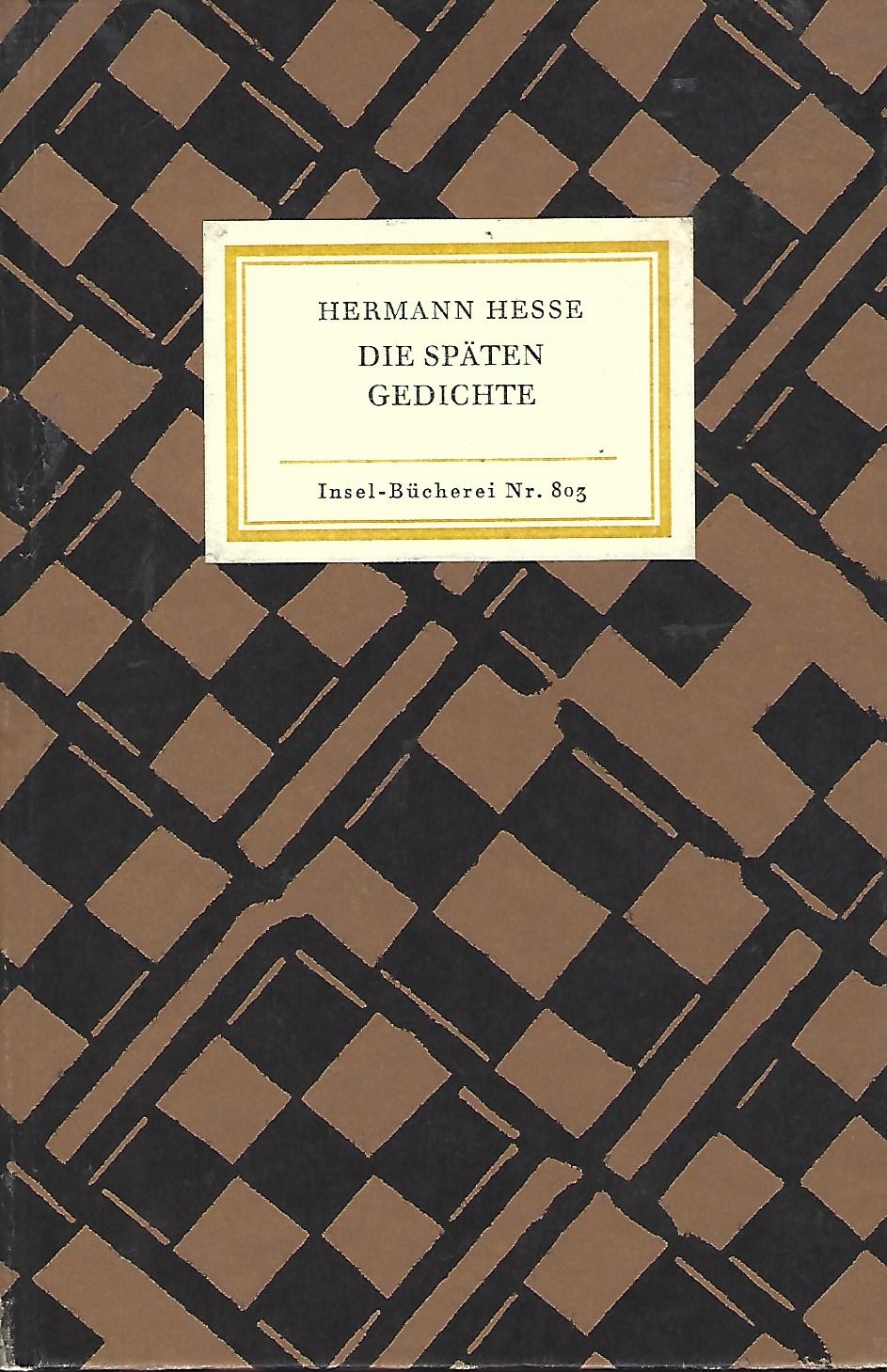 Die späten Gedichte. - Hesse, Hermann