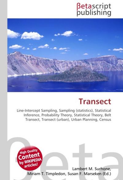 Transect : Line-Intercept Sampling, Sampling (statistics), Statistical Inference, Probability Theory, Statistical Theory, Belt Transect, Transect (urban), Urban Planning, Census - Lambert M Surhone