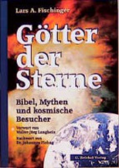 Götter der Sterne - Lars A. Fischinger