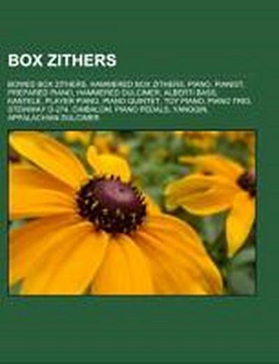 Box zithers : Bowed box zithers, Hammered box zithers, Piano, Pianist, Prepared piano, Hammered dulcimer, Alberti bass, Kantele, Player piano, Piano quintet, Toy piano, Piano trio, Steinway D-274, Cimbalom, Piano pedals, Yangqin, Appalachian dulcimer - Source