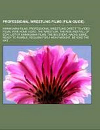 Professional wrestling films (Film Guide) : Kinnikuman films, Professional wrestling direct-to-video films, WWE Home Video, The Wrestler, The Rise and Fall of ECW, List of Kinnikuman films, The Big Event, Nacho Libre, Ready to Rumble, Requiem for a Heavyweight, Beyond the Mat - Source