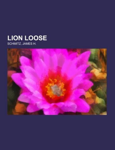 Lion Loose - James H. Schmitz
