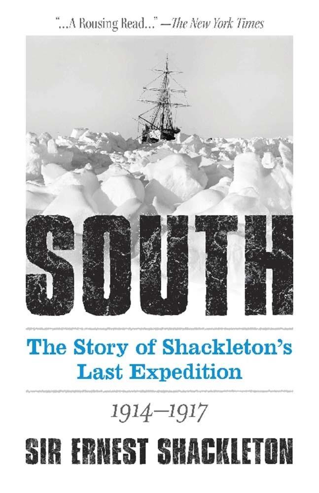 South: The Story of Shackleton\\ s Last Expedition 1914-191 - Shackleton, Ernest