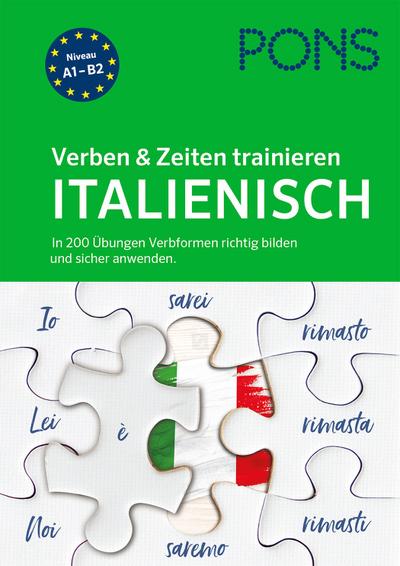 PONS Verben & Zeiten trainieren Italienisch - Unknown Author