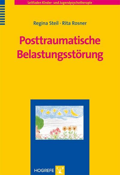 Posttraumatische Belastungsstörung - Rita Rosner