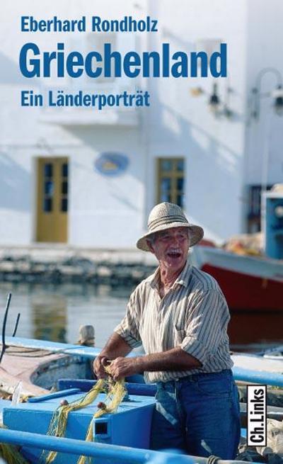 Griechenland - Eberhard Rondholz