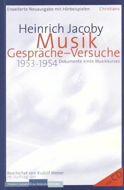 Musik, Gespräche-Versuche - Heinrich Jacoby