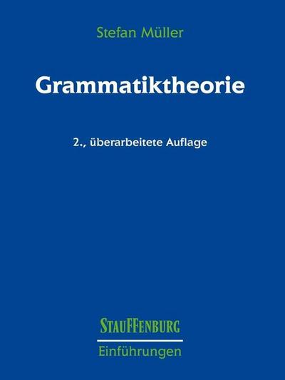Grammatiktheorie - Stefan Müller