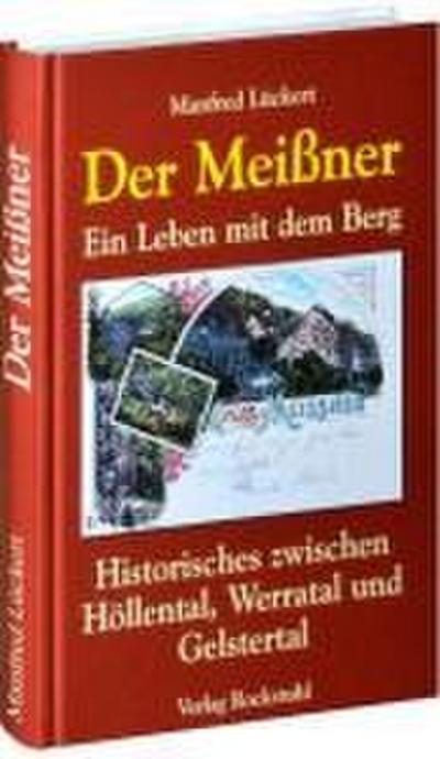 Der Meißner - Manfred Lückert
