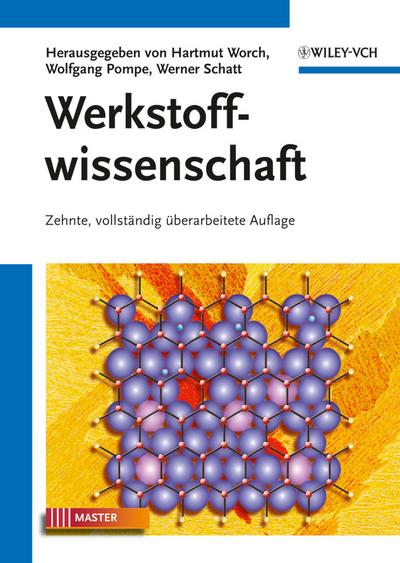Werkstoffwissenschaft - Hartmut Worch