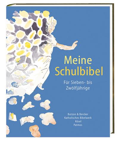 Meine Schulbibel - Renate Günzel-Horatz