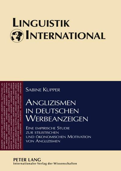 Anglizismen in deutschen Werbeanzeigen - Sabine Kupper