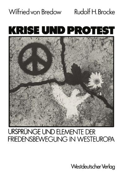 Krise und Protest - Wilfried ¿von¿ Bredow