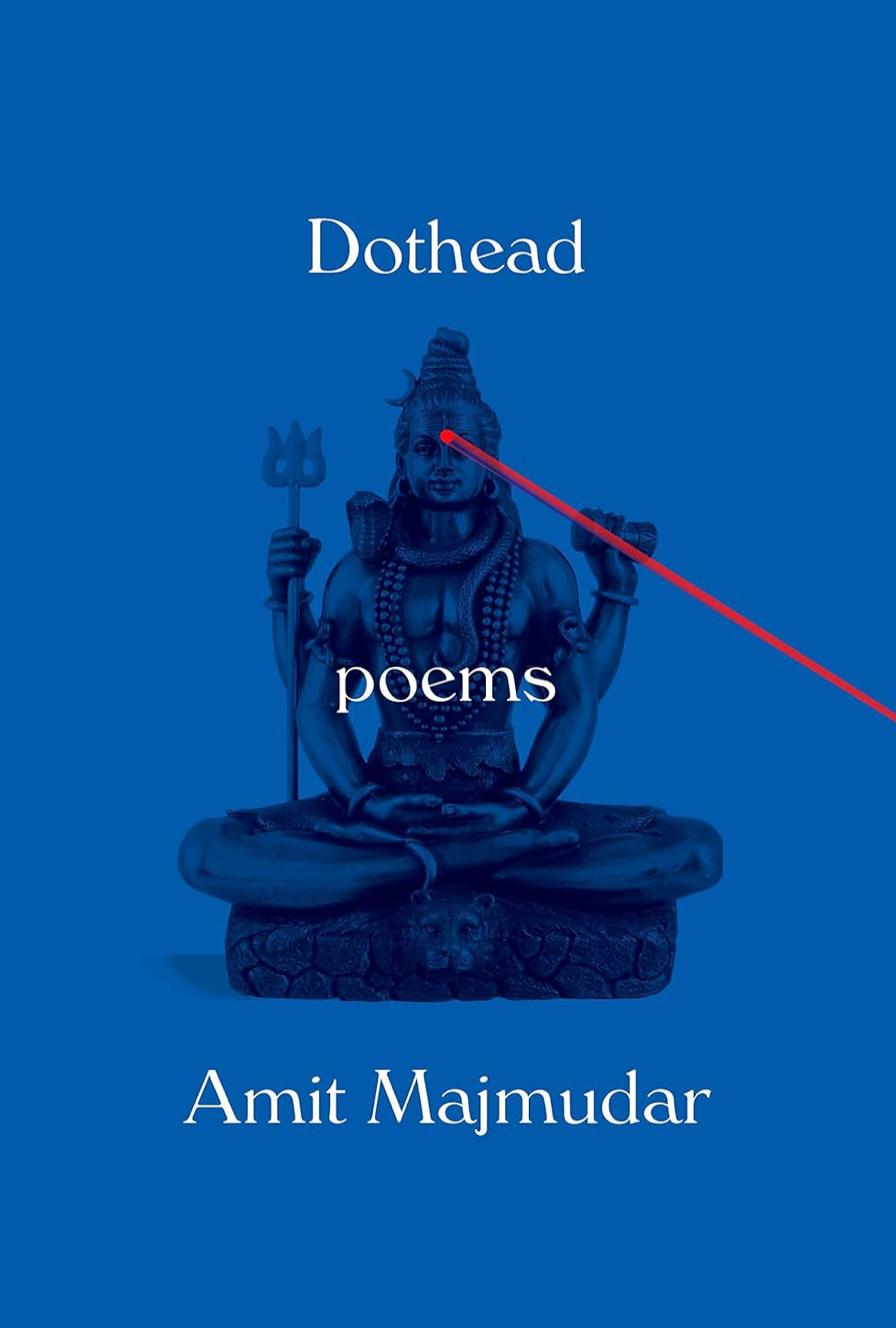 Dothead Poems by Amit Majmudar Fine Hardcover (2016) First Edition