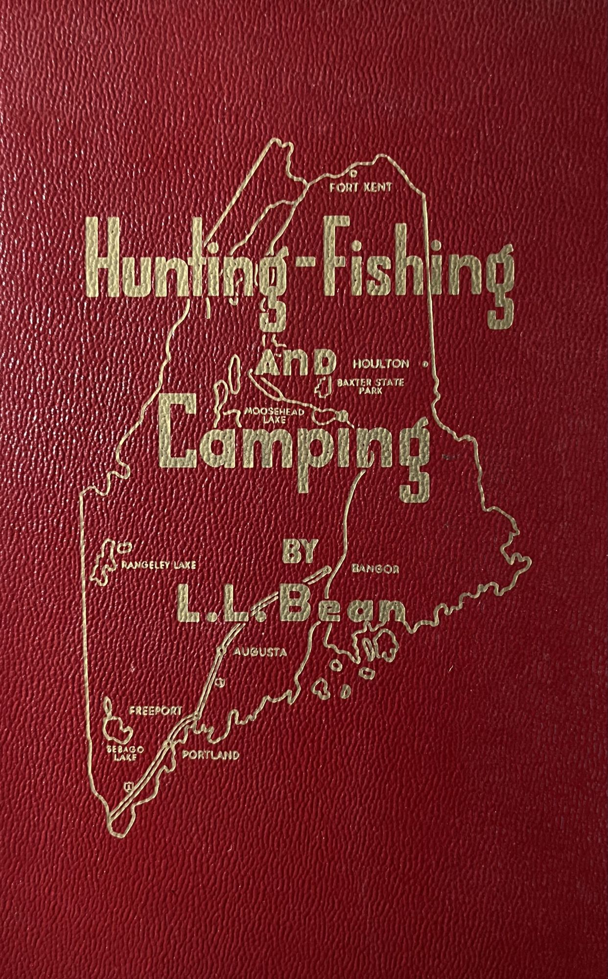 Hunting-Fishing and Camping by L.L. Bean: Near Fine Softcover (1942)