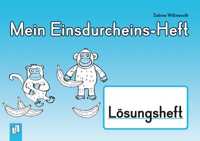 Mein Einsdurcheins Heft - Lösungsheft : Klasse 2-4 - Sabine Willmeroth